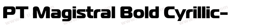 PT Magistral Bold Cyrillic字体转换
